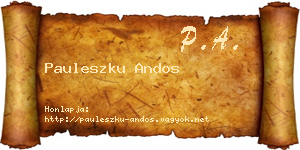 Pauleszku Andos névjegykártya